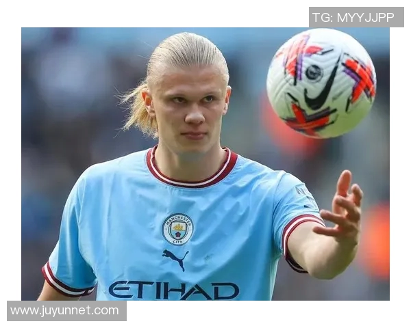 哈兰德:从新星到巨星的崛起之路与未来展望